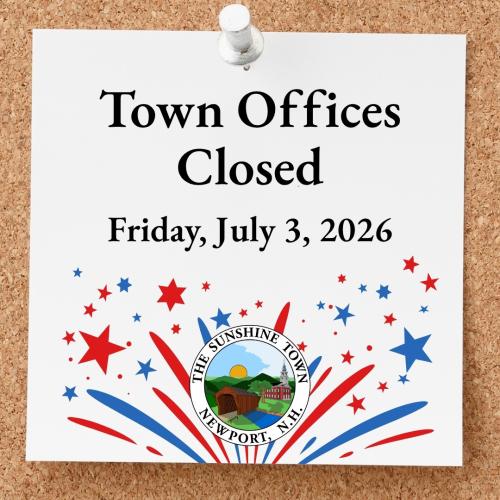Image with text saying Town Offices Closed Friday, July, 3, 2026