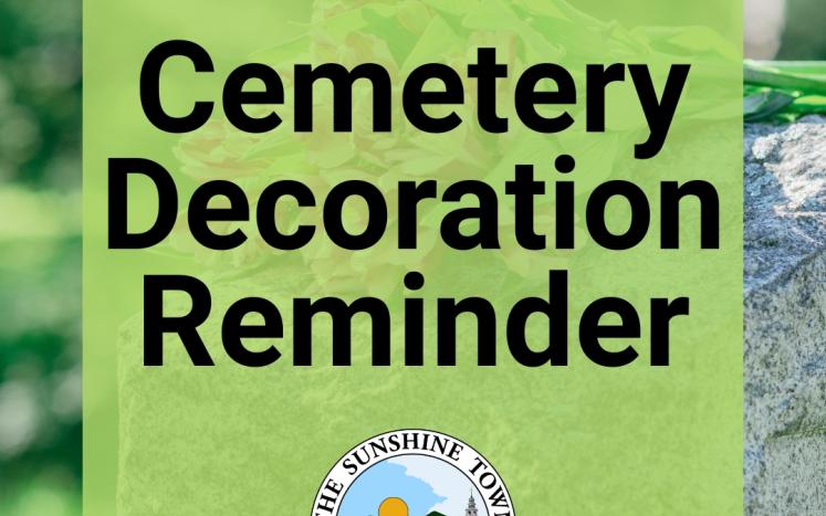 Cemetery Decoration Reminder