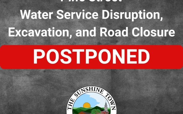 Pine Street Work Postponed