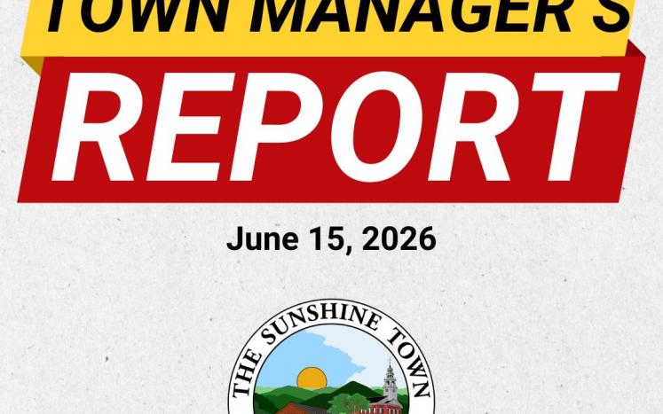Town Managers Report June 15, 2026